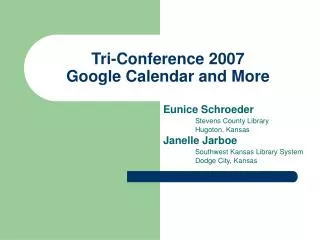 Tri-Conference 2007 Google Calendar and More