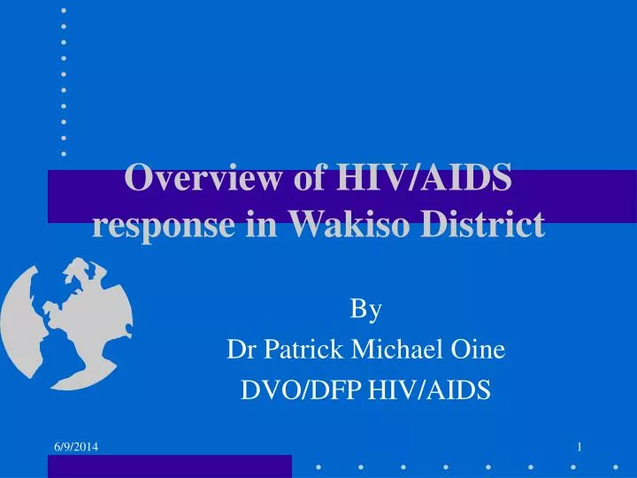 overview of hiv aids response in wakiso district