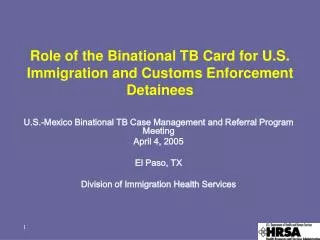 Role of the Binational TB Card for U.S. Immigration and Customs Enforcement Detainees