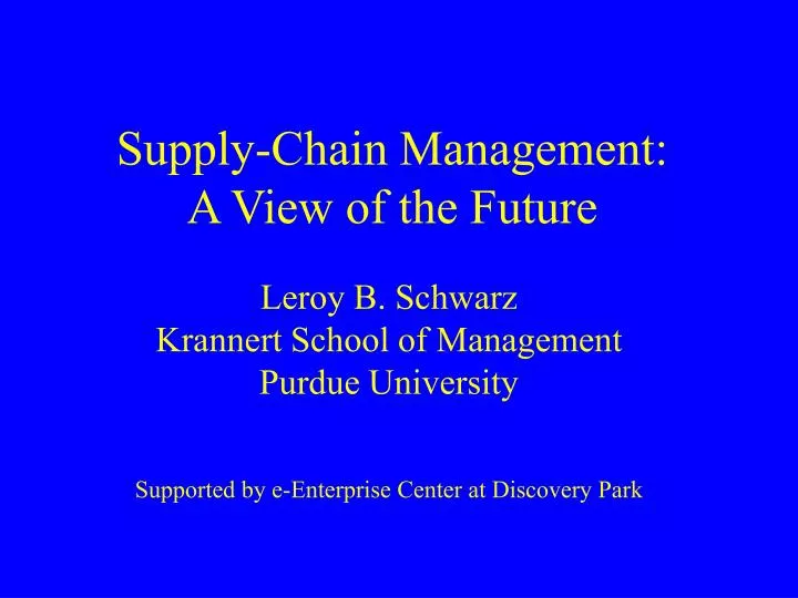 supply chain management a view of the future