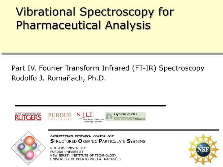 vibrational spectroscopy for pharmaceutical analysis