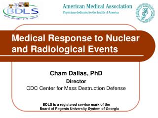 Medical Response to Nuclear and Radiological Events
