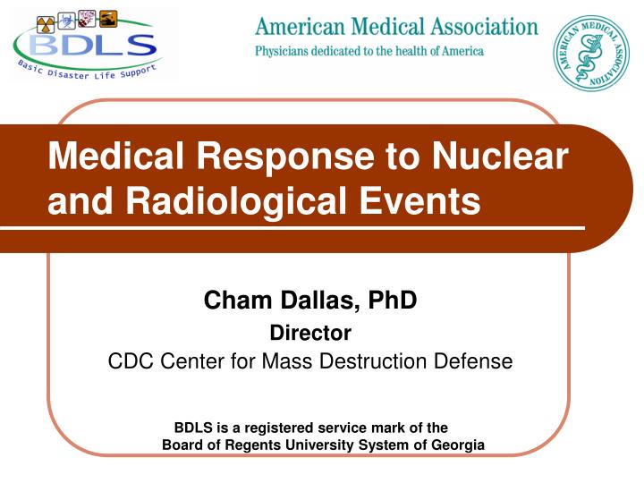 medical response to nuclear and radiological events