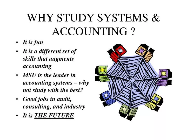 why study systems accounting