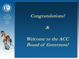 Congratulations! &amp; Welcome to the ACC Board of Governors!
