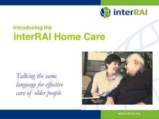 Introducing the interRAI Home Care