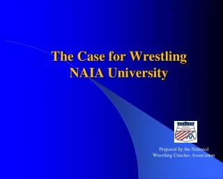 The Case for Wrestling NAIA University