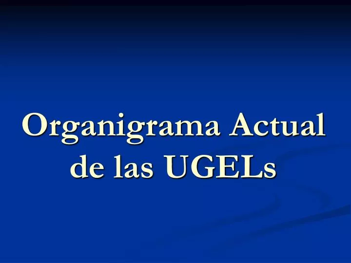 organigrama actual de las ugels