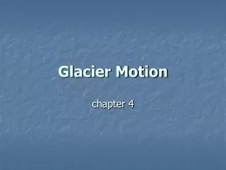 Glacier Motion