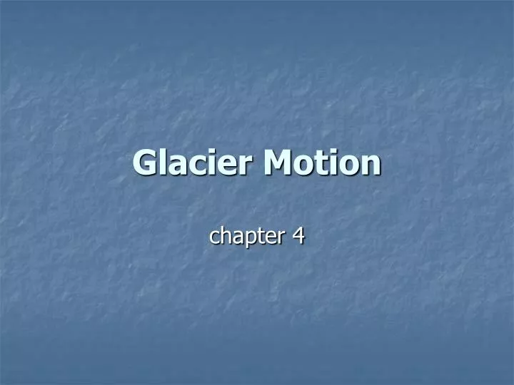 glacier motion
