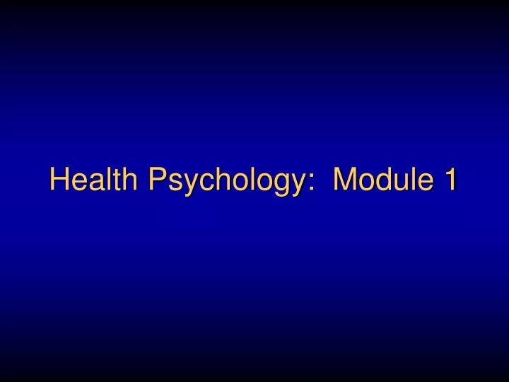 health psychology module 1