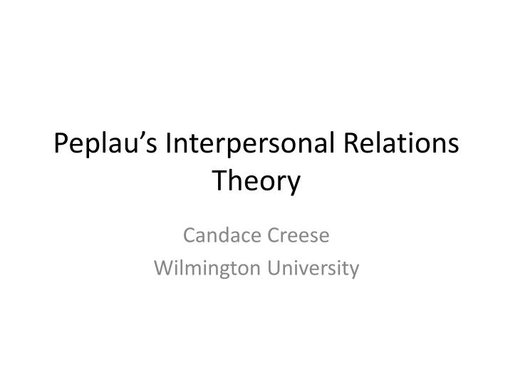peplau s interpersonal relations theory