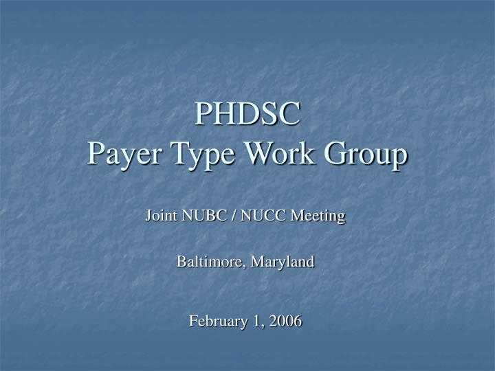 phdsc payer type work group