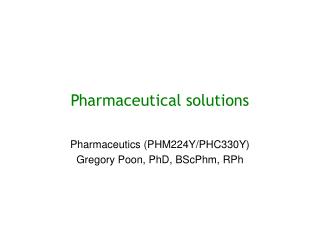 Pharmaceutical solutions