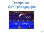 Trampoline : Outil pédagogique - slide 1