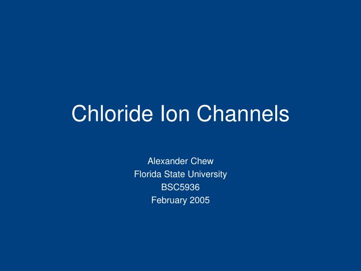 chloride ion channels