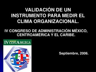 VALIDACIÓN DE UN INSTRUMENTO PARA MEDIR EL CLIMA ORGANIZACIONAL.