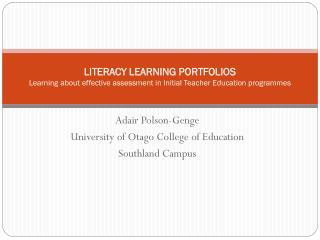 LITERACY LEARNING PORTFOLIOS Learning about effective assessment in Initial Teacher Education programmes
