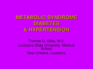 METABOLIC SYNDROME DIABETES &amp; HYPERTENSION
