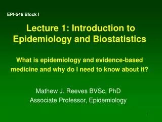 Mathew J. Reeves BVSc, PhD Associate Professor, Epidemiology