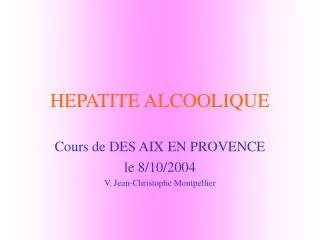 HEPATITE ALCOOLIQUE