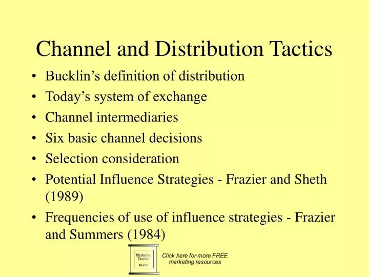 channel and distribution tactics
