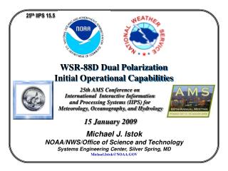 WSR-88D Dual Polarization Initial Operational Capabilities