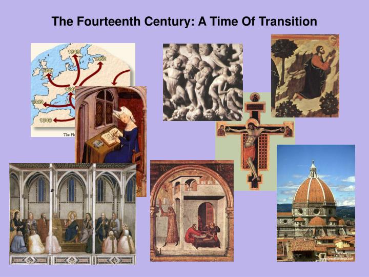 the fourteenth century a time of transition