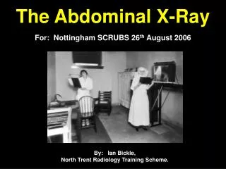 The Abdominal X-Ray