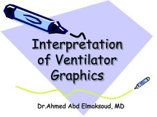 Interpretation of Ventilator Graphics