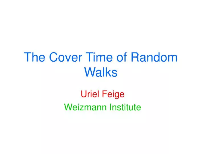 the cover time of random walks