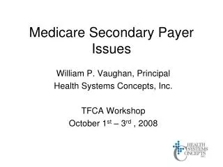 Medicare Secondary Payer Issues