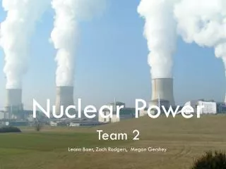 Nuclear Power Team 2