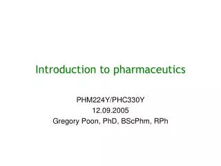 Introduction to pharmaceutics