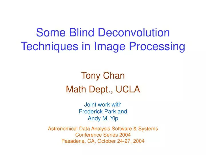 some blind deconvolution techniques in image processing