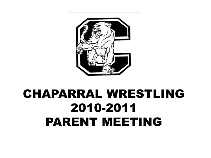chaparral wrestling 2010 2011 parent meeting