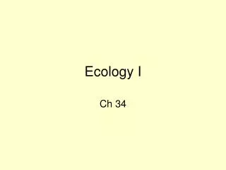 Ecology I