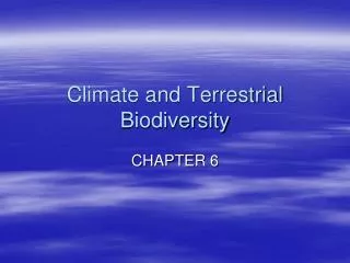 Climate and Terrestrial Biodiversity