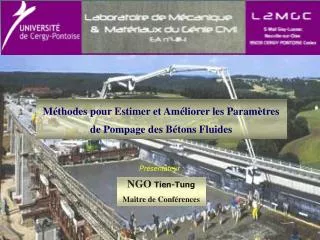 Présentateur : NGO Tien-Tung Maître de Conférences