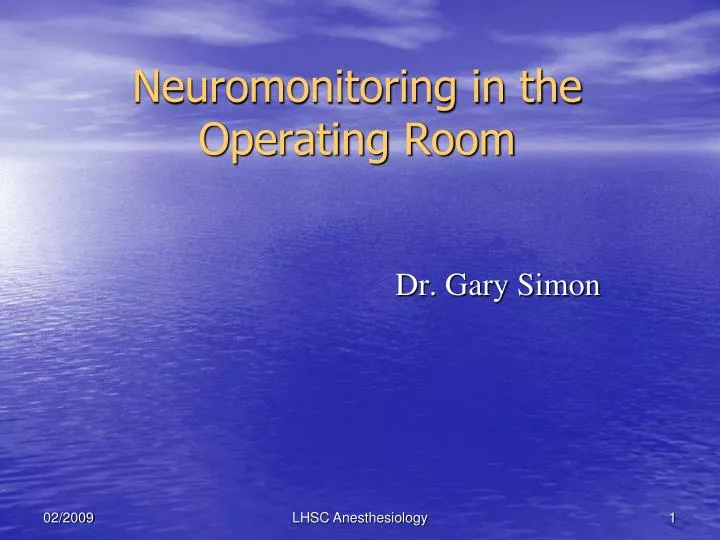 neuromonitoring in the operating room