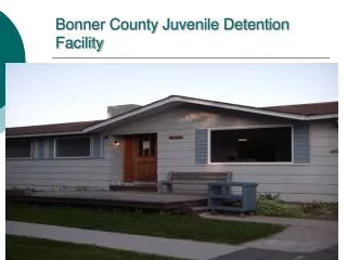 Bonner County Juvenile Detention Facility