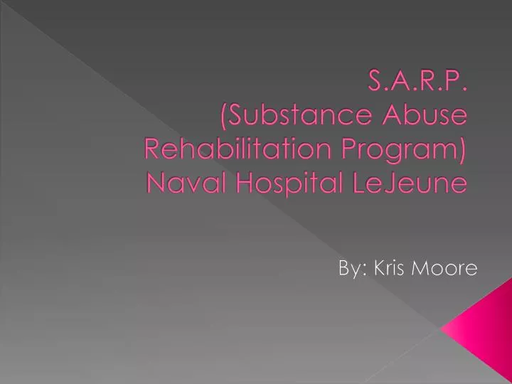 s a r p substance abuse rehabilitation program naval hospital lejeune