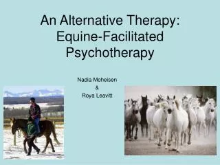 An Alternative Therapy: Equine-Facilitated Psychotherapy