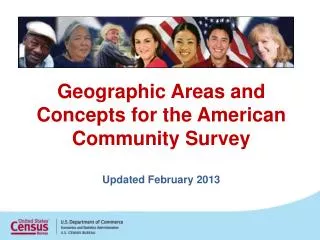 Geographic Areas and Concepts for the American Community Survey Updated February 2013