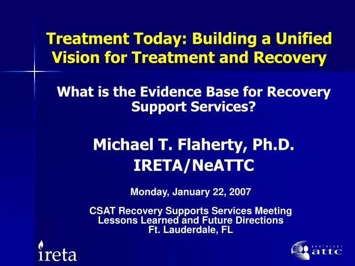 treatment today building a unified vision for treatment and recovery
