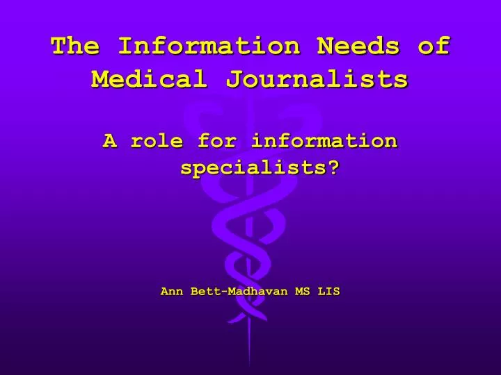 the information needs of medical journalists