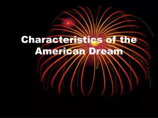 Characteristics of the American Dream