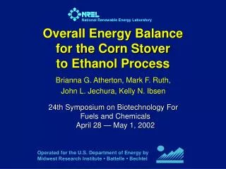 Overall Energy Balance for the Corn Stover to Ethanol Process