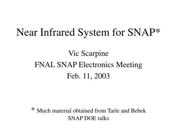 near infrared system for snap