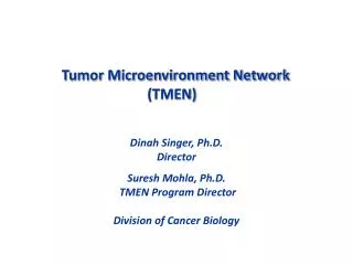 Tumor Microenvironment Network (TMEN)